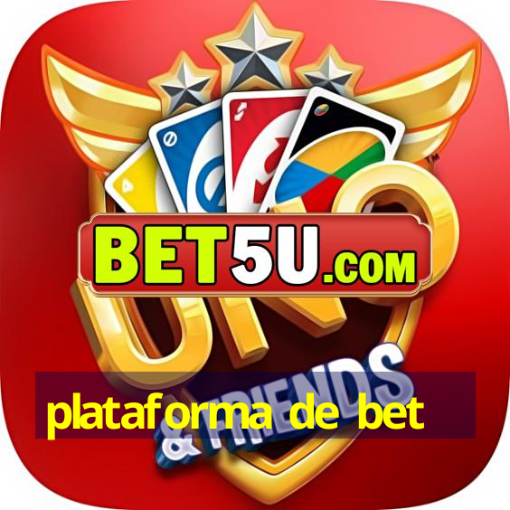 plataforma de bet